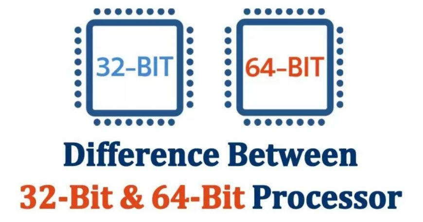 32-bit ile 64-bit Arasındaki Farklar
